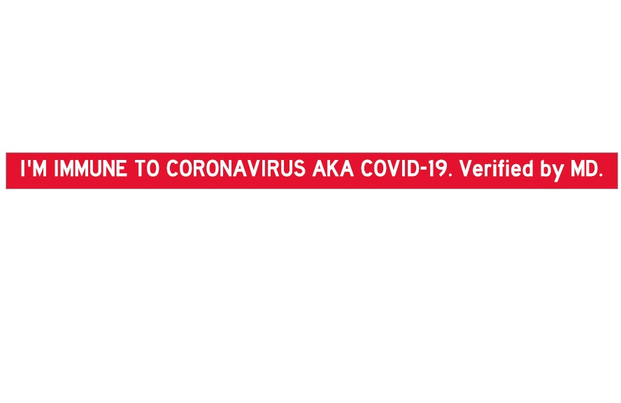 I'm Immune to COVID-19, Verified by MD, 0.5" Wristbands (5-Pk)