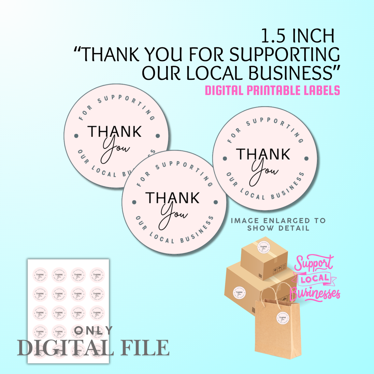Digital File, Thank You For Supporting Our Local Business, Pink 1.5" Stickers Printable