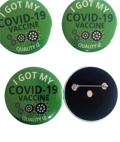 I Got My COVID-19 Vaccine, 2" Green Pin-Back Buttons (10-Pk)