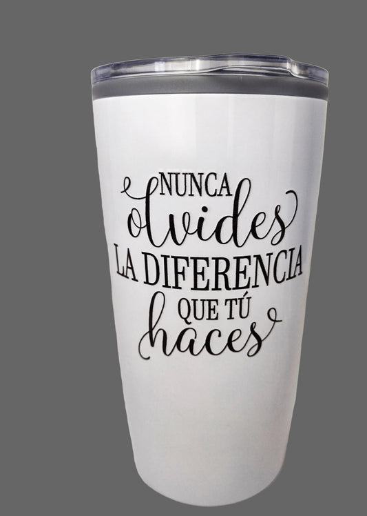 Spanish, Never Underestimate The Difference You Make, 20 oz Tumbler