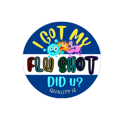 I Got My Flu Shot Did U?, 1" Blue Colorful Stickers (100 Per Roll)