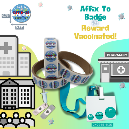 2026-27, I Got My COVID-19 Vaccine, Stickers (100/Roll)