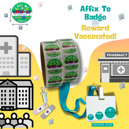 2026-27, I Got My COVID-19 Vaccine, Stickers (100/Roll)