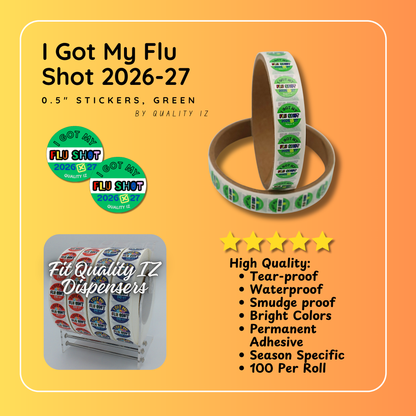 2026-27, 0.5" I Got My Flu Shot 2026-27 Stickers (Green, 100 Per Roll)