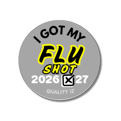 0.75" I Got My Flu Shot 2026-27 Stickers (100 Per Roll, Grey)
