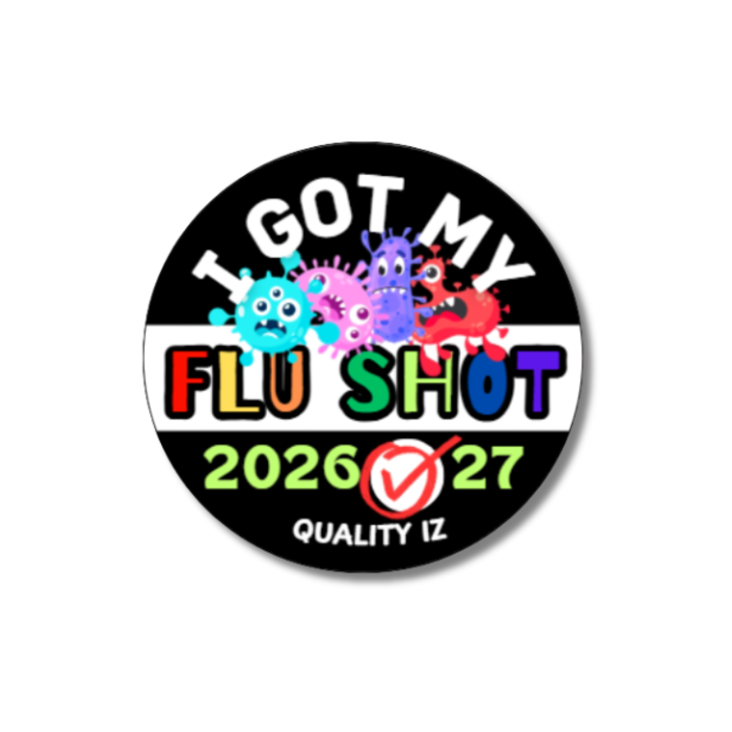 1" I Got My Flu Shot 2026-27 Stickers (100 Per Roll, Black)