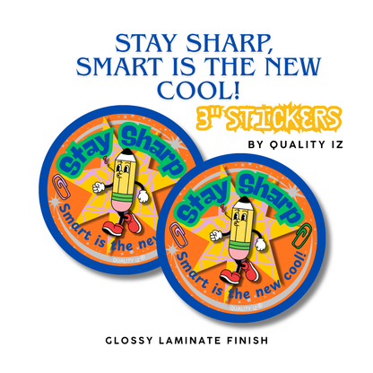 3" Stay Sharp Smart Is The New Cool, Circle Stickers (50-PK)